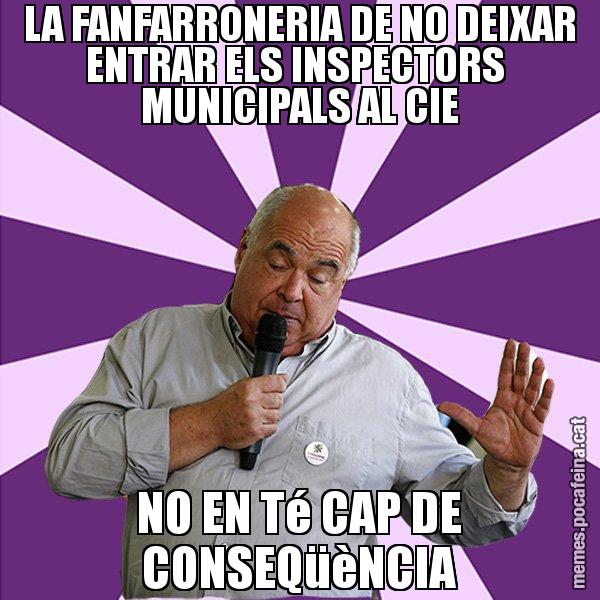 LA FANFARRONERIA DE NO DEIXAR ENTRAR ELS INSPECTORS  MUNICIPALS AL CIE NO EN Té CAP DE CONSEQüèNCIA - Lluís Rabell - 27S