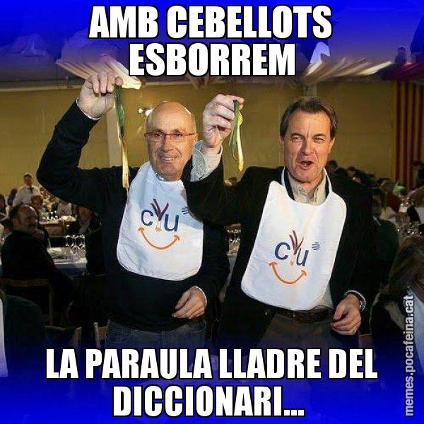 AMB CEBELLOTS ESBORREM LA PARAULA LLADRE DEL DICCIONARI... - Calçotada CiU