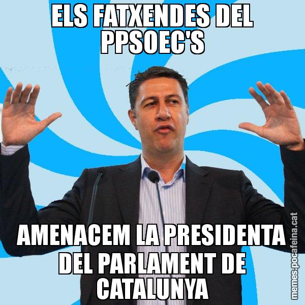 ELS FATXENDES DEL PPSOEC'S AMENACEM LA PRESIDENTA DEL PARLAMENT DE CATALUNYA - Xavier García Albiol - 27S
