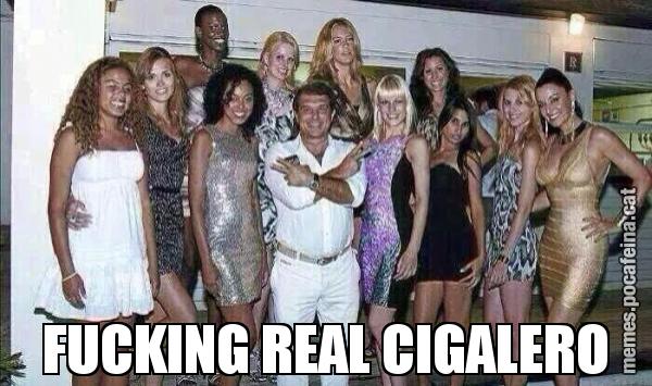 FUCKING REAL CIGALERO