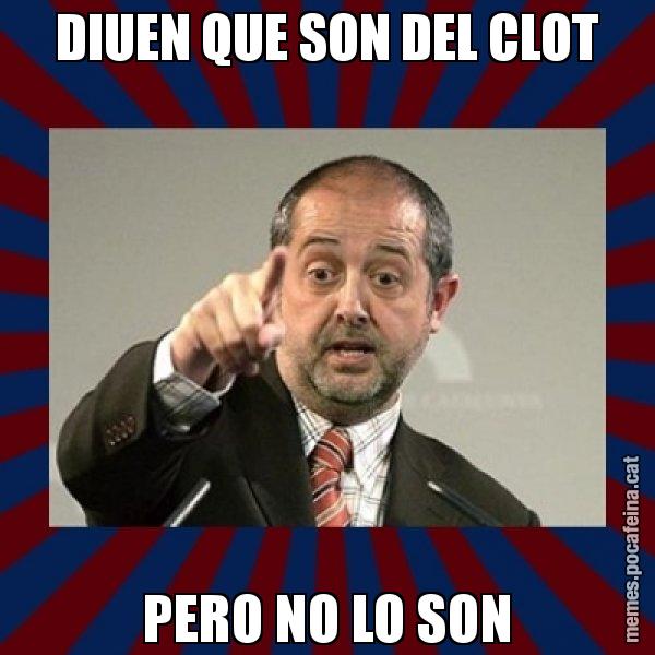 DIUEN QUE SON DEL CLOT PERO NO LO SON - Felip Puig