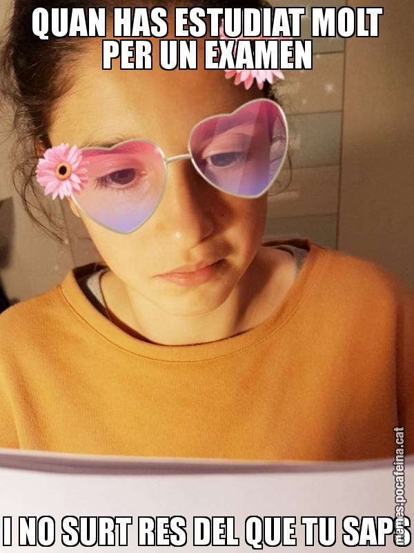 QUAN HAS ESTUDIAT MOLT PER UN EXAMEN I NO SURT RES DEL QUE TU SAPS