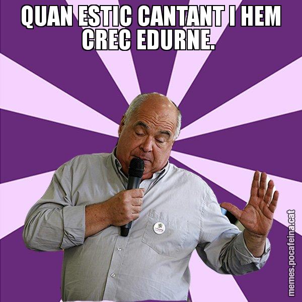 QUAN ESTIC CANTANT I HEM CREC EDURNE. - Lluís Rabell - 27S