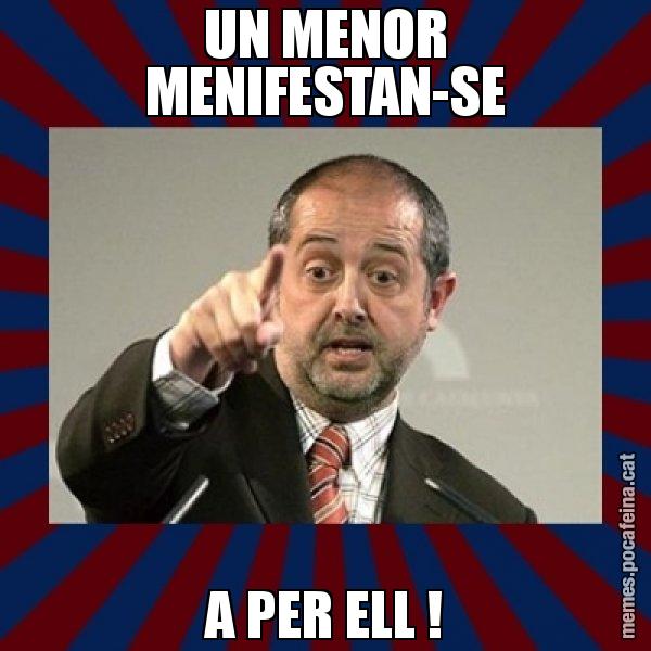 UN MENOR MENIFESTAN-SE A PER ELL ! - Felip Puig