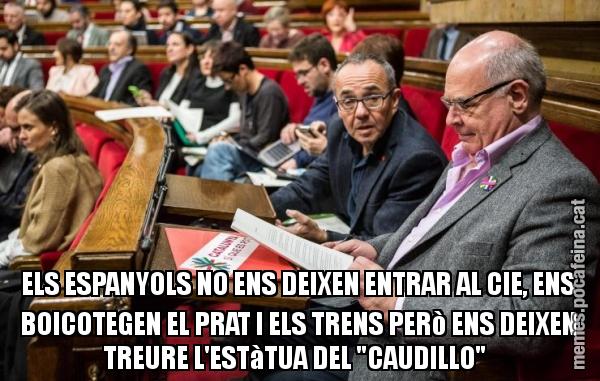 ELS ESPANYOLS NO ENS DEIXEN ENTRAR AL CIE, ENS BOICOTEGEN EL PRAT I ELS TRENS PERò ENS DEIXEN TREURE L'ESTàTUA DEL "CAUDILLO"
