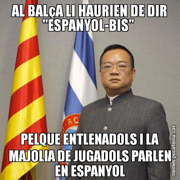 AL BALçA LI HAURIEN DE DIR "ESPANYOL-BIS"  PELQUE ENTLENADOLS I LA MAJOLIA DE JUGADOLS PARLEN EN ESPANYOL - Chen Yansheng