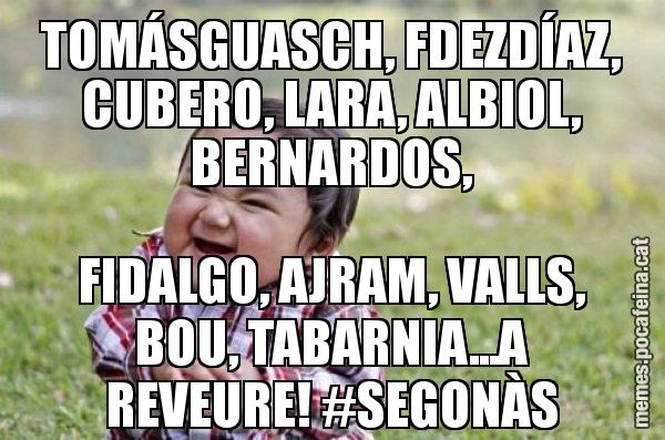 TOMÁSGUASCH, FDEZDÍAZ, CUBERO, LARA, ALBIOL, BERNARDOS, FIDALGO, AJRAM, VALLS, BOU, TABARNIA...A REVEURE! #SEGONÀS - El diabòlic nen asiàtic