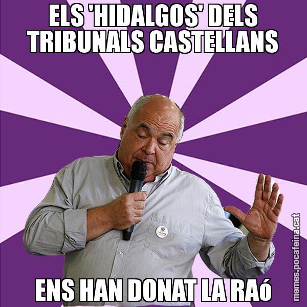 ELS 'HIDALGOS' DELS TRIBUNALS CASTELLANS ENS HAN DONAT LA RAó - Lluís Rabell - 27S