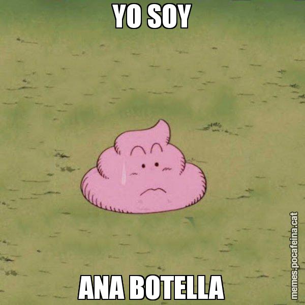 YO SOY ANA BOTELLA - Caca