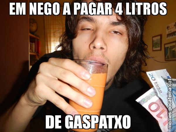 EM NEGO A PAGAR 4 LITROS DE GASPATXO