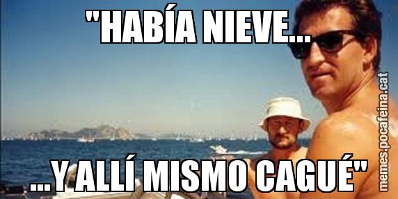 "HABÍA NIEVE... ...Y ALLÍ MISMO CAGUÉ"