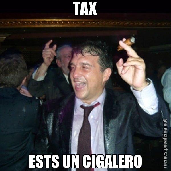 TAX ESTS UN CIGALERO - Laporta de Festa