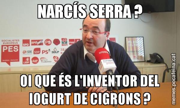 NARCÍS SERRA ? OI QUE ÉS L'INVENTOR DEL IOGURT DE CIGRONS ?