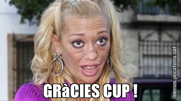 GRàCIES CUP !