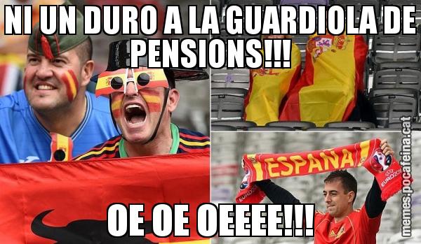 NI UN DURO A LA GUARDIOLA DE PENSIONS!!! OE OE OEEEE!!!