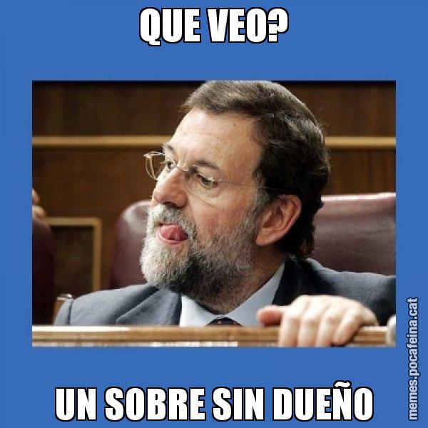 QUE VEO? UN SOBRE SIN DUEÑO - Mmmmmariano Rajoy