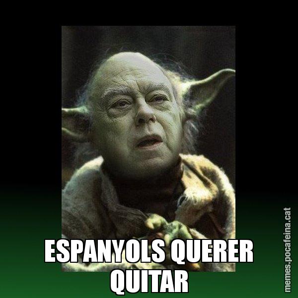 ESPANYOLS QUERER QUITAR - Yodi Pujol