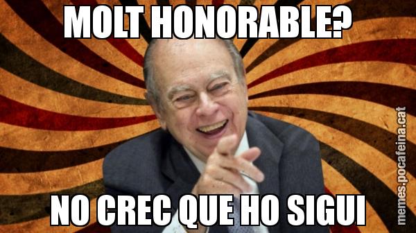 MOLT HONORABLE? NO CREC QUE HO SIGUI