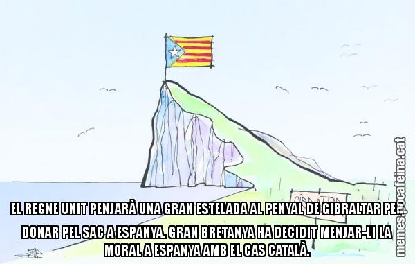 EL REGNE UNIT PENJARÀ UNA GRAN ESTELADA AL PENYAL DE GIBRALTAR PER DONAR PEL SAC A ESPANYA. GRAN BRETANYA HA DECIDIT MENJAR-LI LA MORAL A ESPANYA AMB EL CAS CATALÀ.