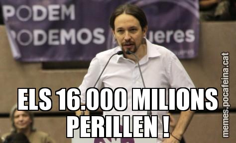 ELS 16.000 MILIONS PERILLEN !