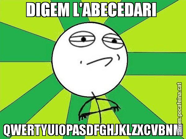 DIGEM L'ABECEDARI  QWERTYUIOPASDFGHJKLZXCVBNM - Challenge Accepted
