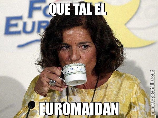 QUE TAL EL  EUROMAIDAN - Ana Botella relaxing cup