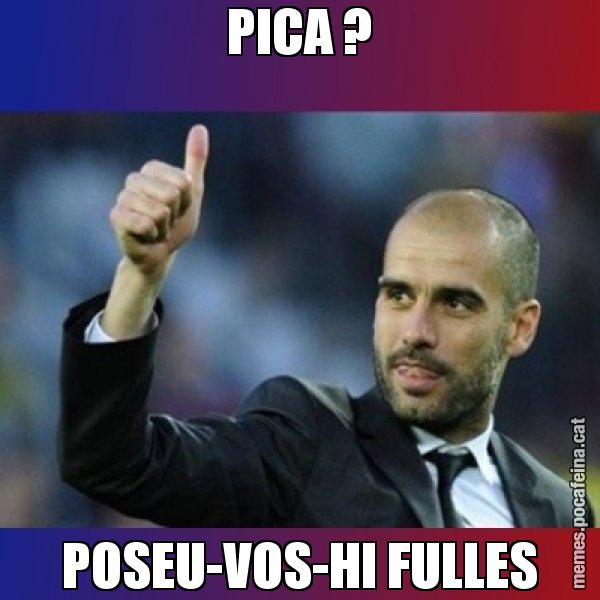 PICA ? POSEU-VOS-HI FULLES - Pep Guardiola