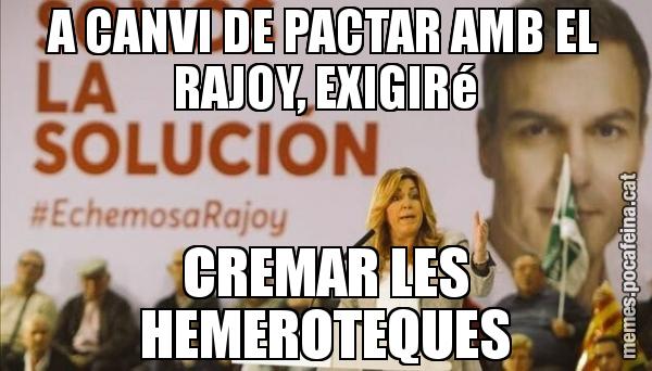 A CANVI DE PACTAR AMB EL RAJOY, EXIGIRé CREMAR LES HEMEROTEQUES