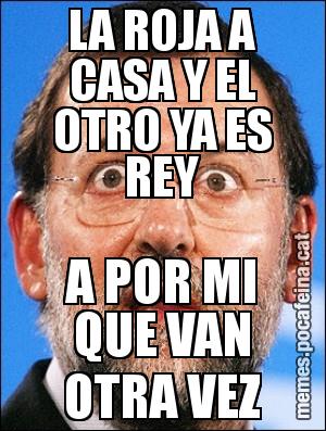 LA ROJA A CASA Y EL OTRO YA ES REY A POR MI QUE VAN OTRA VEZ