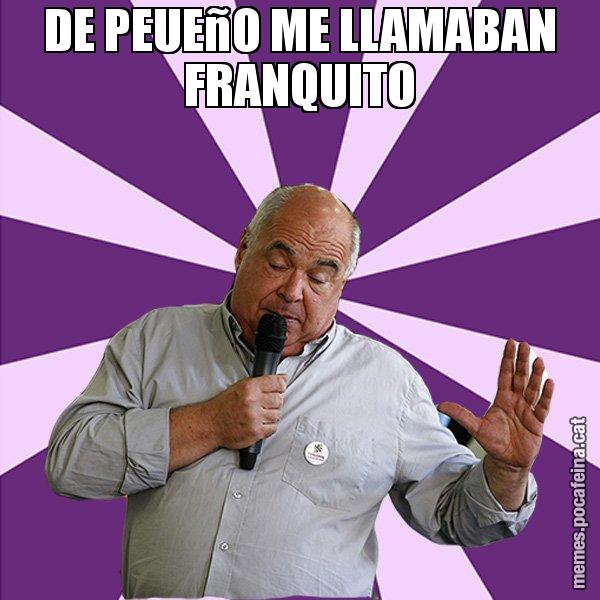 DE PEUEñO ME LLAMABAN FRANQUITO - Lluís Rabell - 27S