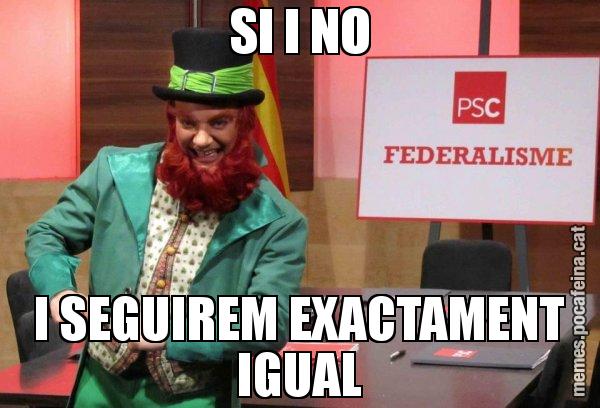 SI I NO I SEGUIREM EXACTAMENT IGUAL - Follet del federalisme