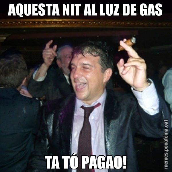 AQUESTA NIT AL LUZ DE GAS TA TÓ PAGAO! - Laporta de Festa