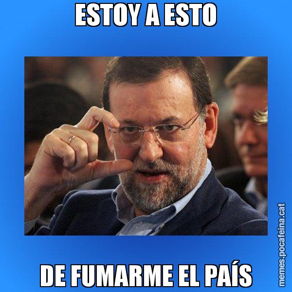 ESTOY A ESTO DE FUMARME EL PAÍS - Rajoy titola