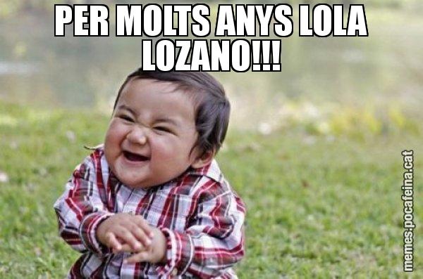 PER MOLTS ANYS LOLA LOZANO!!! - El diabòlic nen asiàtic