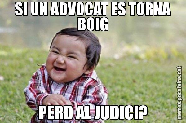 SI UN ADVOCAT ES TORNA BOIG PERD AL JUDICI? - El diabòlic nen asiàtic