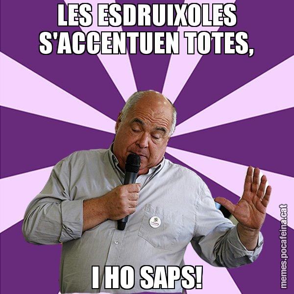 LES ESDRUIXOLES S'ACCENTUEN TOTES, I HO SAPS! - Lluís Rabell - 27S