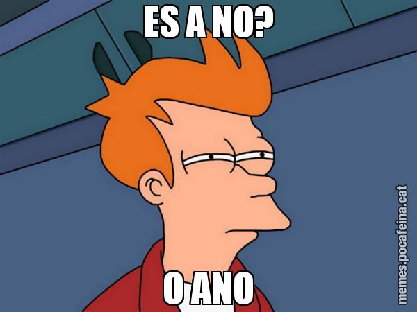 ES A NO? O ANO - Futurama Fry