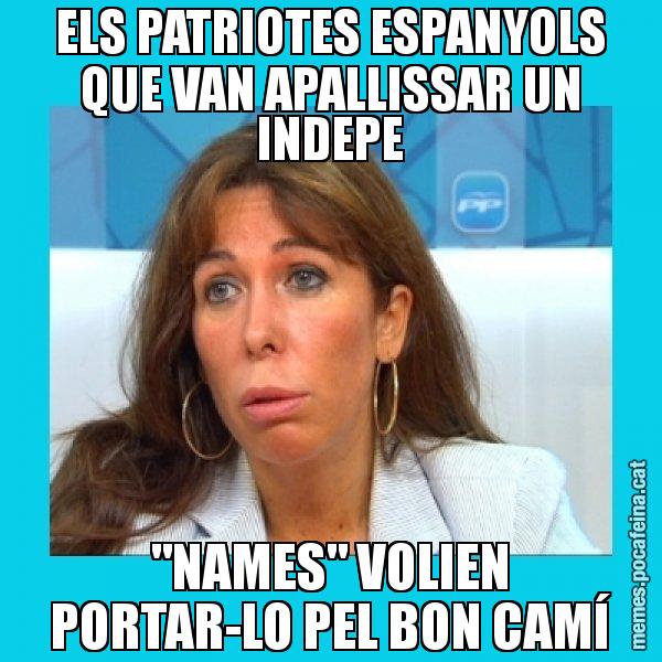 ELS PATRIOTES ESPANYOLS QUE VAN APALLISSAR UN INDEPE "NAMES" VOLIEN PORTAR-LO PEL BON CAMÍ - Alícia Sánchez Camacho