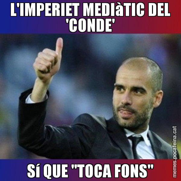 L'IMPERIET MEDIàTIC DEL 'CONDE' Sí QUE "TOCA FONS" - Pep Guardiola