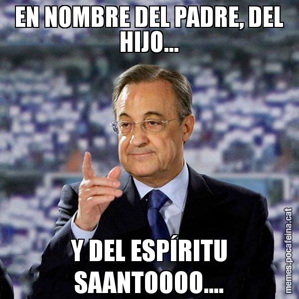 EN NOMBRE DEL PADRE, DEL HIJO... Y DEL ESPÍRITU SAANTOOOO.... - Florentino