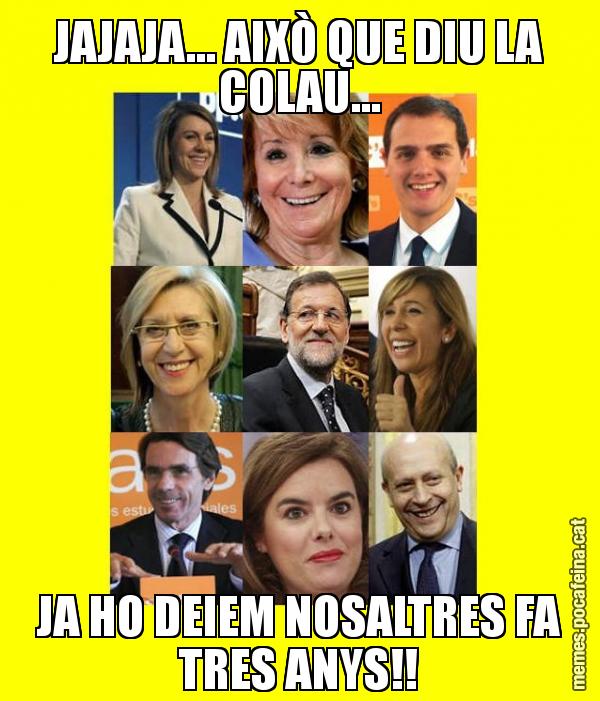 JAJAJA... AIXÒ QUE DIU LA COLAU... JA HO DEIEM NOSALTRES FA TRES ANYS!!