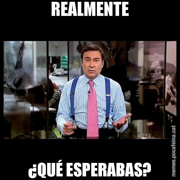 REALMENTE ¿QUÉ ESPERABAS? - Pedro J