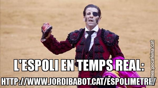 L'ESPOLI EN TEMPS REAL: HTTP://WWW.JORDIBABOT.CAT/ESPOLIMETRE/