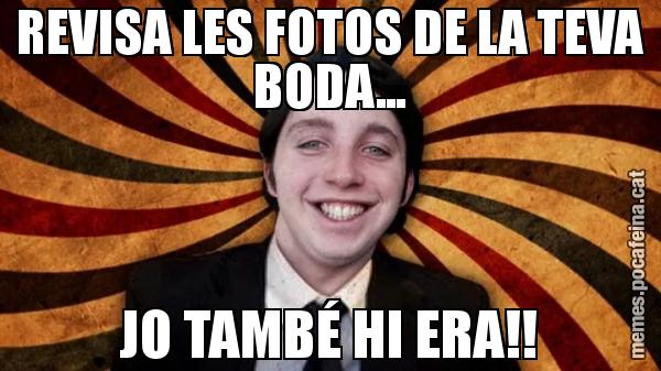 REVISA LES FOTOS DE LA TEVA BODA... JO TAMBÉ HI ERA!!