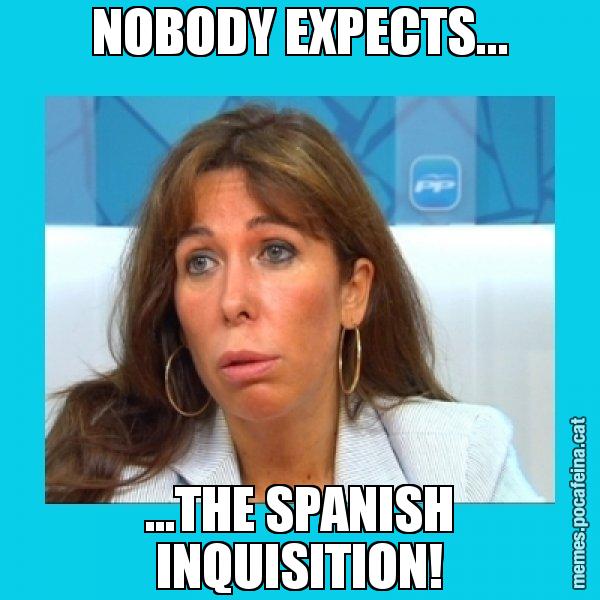 NOBODY EXPECTS... ...THE SPANISH INQUISITION! - Alícia Sánchez Camacho