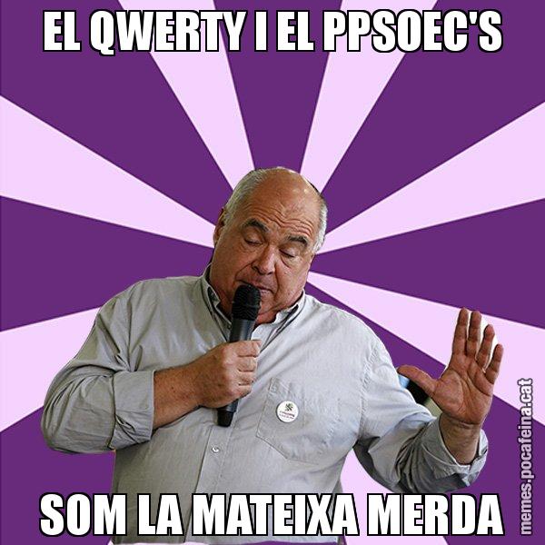 EL QWERTY I EL PPSOEC'S SOM LA MATEIXA MERDA - Lluís Rabell - 27S