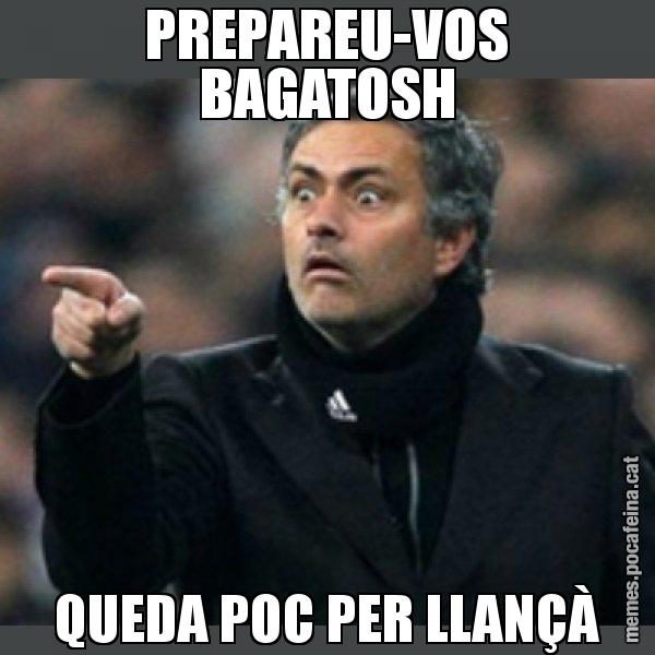 PREPAREU-VOS BAGATOSH QUEDA POC PER LLANÇÀ - Mourinho