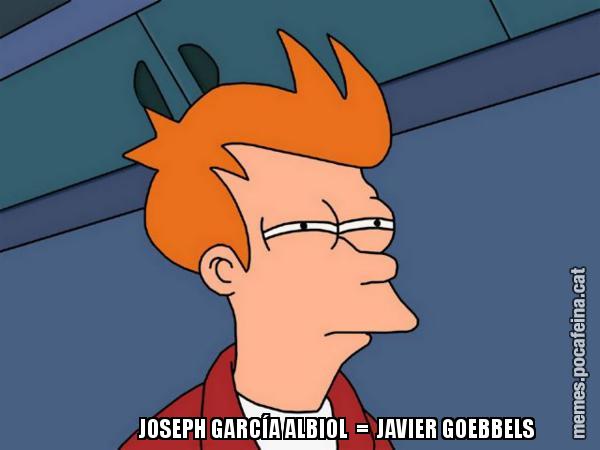 JOSEPH GARCÍA ALBIOL  =  JAVIER GOEBBELS - Futurama Fry