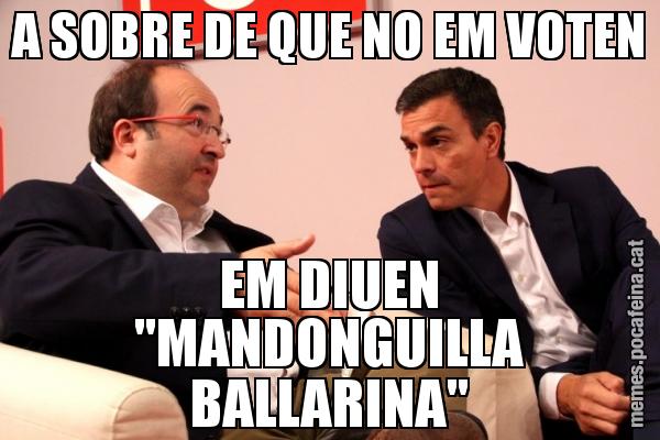 A SOBRE DE QUE NO EM VOTEN EM DIUEN "MANDONGUILLA BALLARINA"