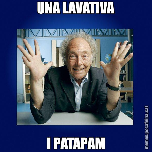 UNA LAVATIVA I PATAPAM - Eduard Punset